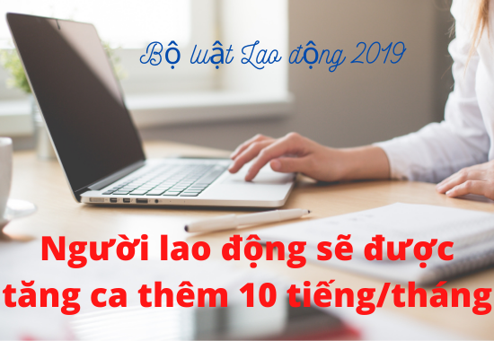 Vietnam: Employees will be allowed to work overtime by 10 hours/month from January 01, 2021